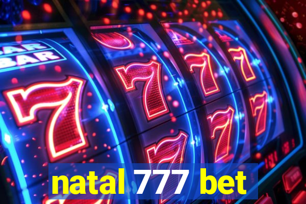 natal 777 bet